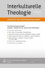 Interkulturelle Theologie. Zeitschrift für Missionswissenschaft (ZMiss). H.39/3