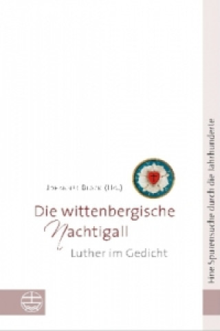 Die wittenbergische Nachtigall