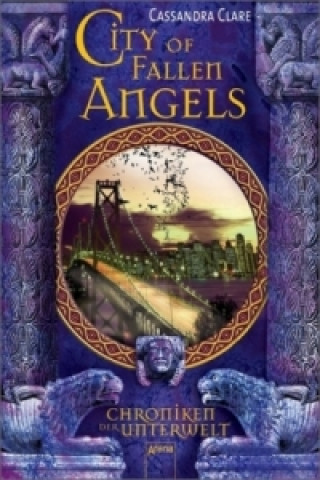 City of Fallen Angels. The Mortal Instruments - City of Fallen Angels