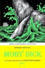 Moby Dick. Mit einem Vorwort von Christoph Marzi