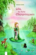 Lilia, die kleine Elbenprinzessin