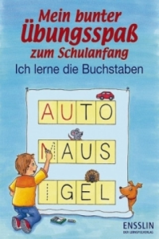 Mein bunter Übungsspaß zum Schulanfang