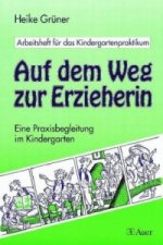 Auf dem Weg zur Erzieherin