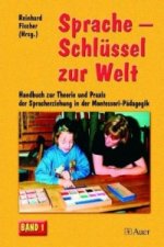 Sprache - Schlüssel zur Welt. Bd.1