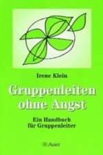 Gruppenleiten ohne Angst