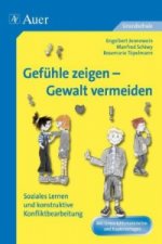 Gefühle zeigen - Gewalt vermeiden