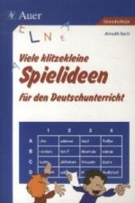 Viele klitzekleine Spielideen für den Deutschunterricht