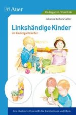 Linkshändige Kinder im Krippen- und Kindergartenalter