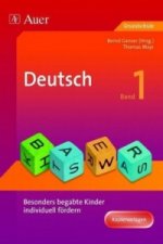 Besonders begabte Kinder individuell fördern, Deutsch. Bd.1