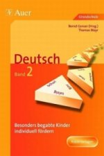Besonders begabte Kinder individuell fördern, Deutsch. Bd.2