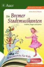 Die Bremer Stadtmusikanten, m. 1 Audio-CD