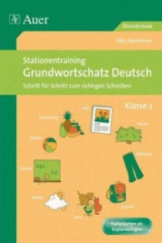 Stationentraining Grundwortschatz Deutsch, Klasse 2