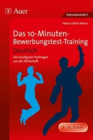 Das 10-Minuten-Bewerbungstest-Training Deutsch