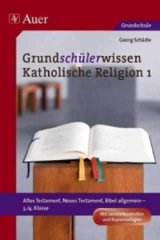 Grundschülerwissen Katholische Religion. Bd.1