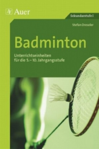Badminton (Stefan Dreseler)(Brožovaná)