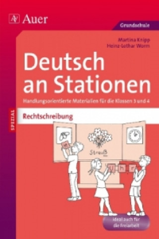 Deutsch an Stationen Spezial: Rechtschreibung 3/4