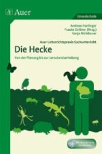 Auer Unterrichtspraxis Sachunterricht, Die Hecke, m. 1 CD-ROM