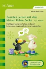 Soziales Lernen mit dem kleinen Raben Socke, 1. und 2. Klasse
