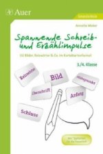 Spannende Schreib- und Erzählimpulse 3./4. Klasse