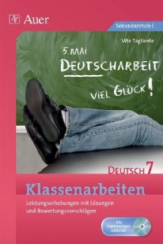 Klassenarbeiten Deutsch 7, m. CD-ROM