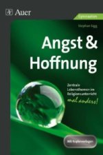 Angst & Hoffnung