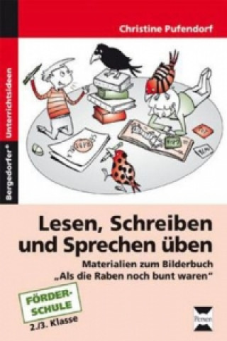 Lesen, Schreiben und Sprechen üben