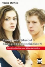 Cindy und Marcel - Eine Liebesgeschichte?!