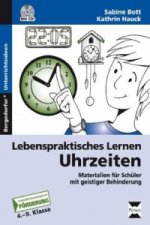 Lebenspraktisches Lernen: Uhrzeiten, m. 1 CD-ROM