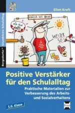 Positive Verstärker für den Schulalltag - Kl. 5/6, m. 1 CD-ROM