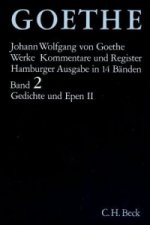 Goethe Werke  Bd. 2: Gedichte und Epen II. Tl.2
