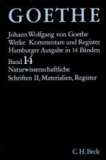 Goethe Werke Bd. 14: Naturwissenschaftliche Schriften II. Tl.2