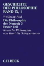 Geschichte der Philosophie Bd. 9/1: Die Philosophie der Neuzeit 3. Tl.3/1