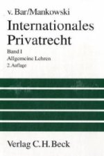 Internationales Privatrecht Bd. 1: Allgemeine Lehren