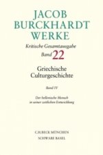 Jacob Burckhardt Werke  Bd. 22: Griechische Culturgeschichte IV. Bd.4