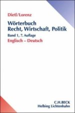 Wörterbuch Recht, Wirtschaft & Politik Band 1: Englisch - Deutsch. Bd.1. Bd.1
