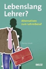 Lebenslang Lehrer?