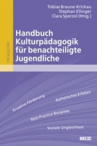Handbuch Kulturpädagogik für benachteiligte Jugendliche