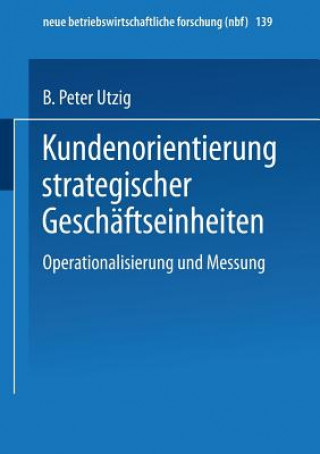 Kundenorientierung Strategischer Geschaftseinheiten