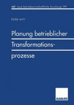 Planung Betrieblicher Transformationsprozesse
