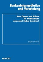Bankenintermediation Und Verbriefung