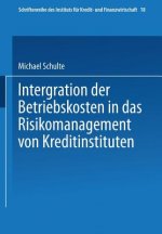 Integration Der Betriebskosten in Das Risikomanagement Von Kreditinstituten