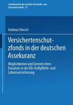 Versichertenschutzfonds in Der Deutschen Assekuranz