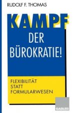 Kampf der Bürokratie!