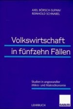 Volkswirtschaft in funfzehn Fallen