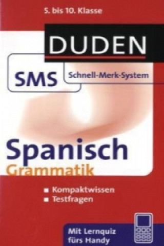 SMS Spanisch - Grammatik  5.-10. Klasse