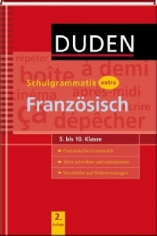 Duden Schulgrammatik extra, Französisch