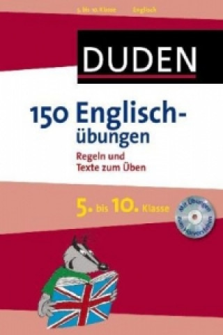 Duden 150 Englischübungen, 5. bis 10. Klasse, m. Audio-CD