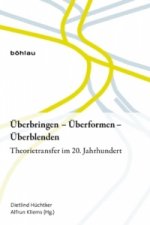 Überbringen   Überformen   Überblenden