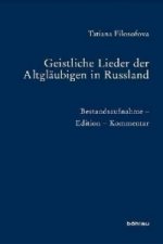 Geistliche Lieder der Altgläubigen in Russland
