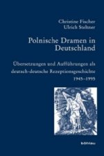 Polnische Dramen in Deutschland